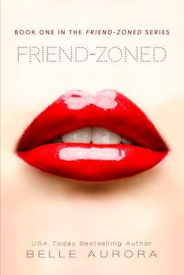 Friend-Zoned by Aurora, Belle