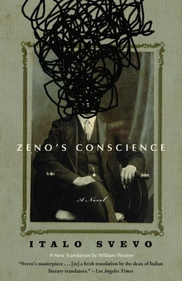 Zeno's Conscience by Svevo, Italo