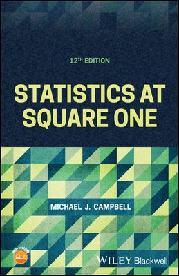 Statistics at Square One by Campbell, Michael J.