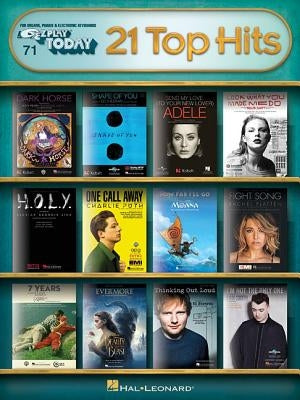 21 Top Hits: E-Z Play Today #71 by Hal Leonard Corp