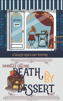 Death by Dessert by Collins, Danielle