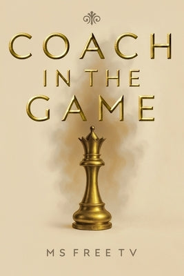 Coach in The Game by Parker, Alfreda