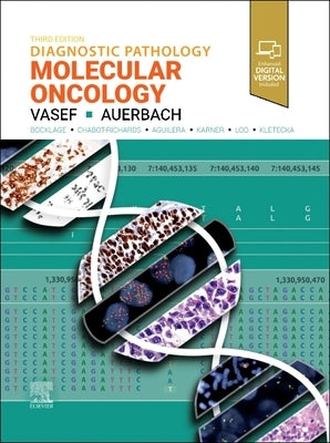 Diagnostic Pathology: Molecular Oncology by Vasef, Mohammad A.
