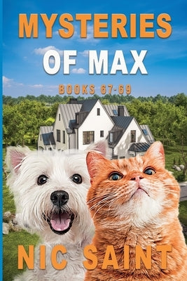 Mysteries of Max: Books 67-69 by Saint, Nic
