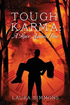 Tough Karma: A Race Against Time by Simmons, Laura