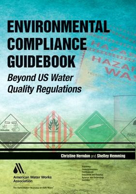 Environmental Compliance Guidebook by Herndon, Christine