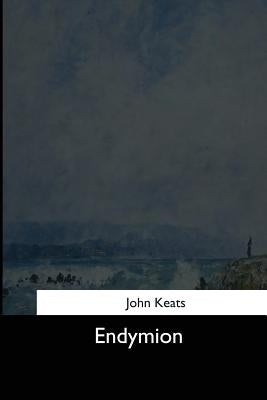 Endymion by Keats, John