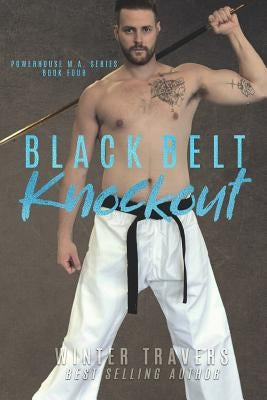 Black Belt Knockout by Travers, Winter