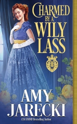 Charmed by a Wily Lass by Jarecki, Amy