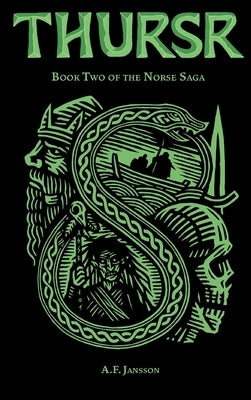 Thursr: Book Two of the Norse Saga by Jansson, A. F.