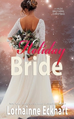 The Holiday Bride by Eckhart, Lorhainne
