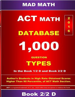 ACT Math Database 2-2 D: Mad Math by Su, John