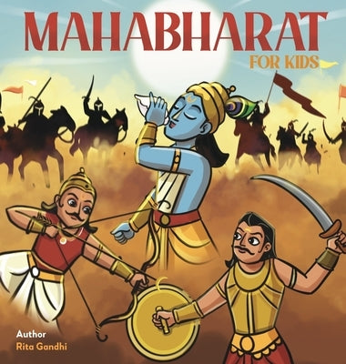 Mahabharat for Kids by Gandhi, Rita
