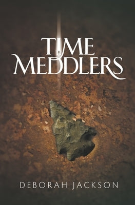 Time Meddlers by Jackson, Deborah