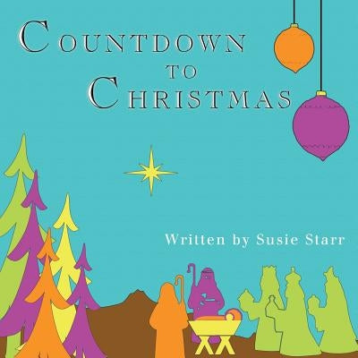 Countdown to Christmas by Star, Susie