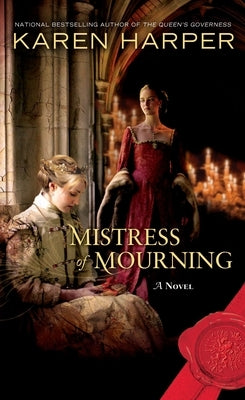 Mistress of Mourning by Harper, Karen