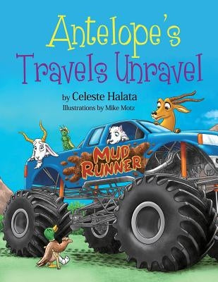 Antelope's Travels Unravel by Halata, Celeste