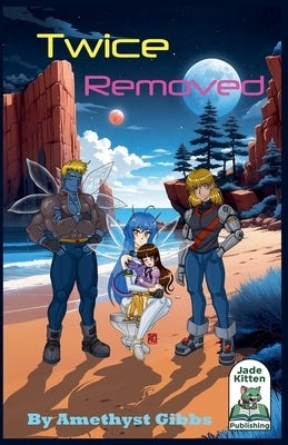 Twice Removed by Gibbs, Amethyst