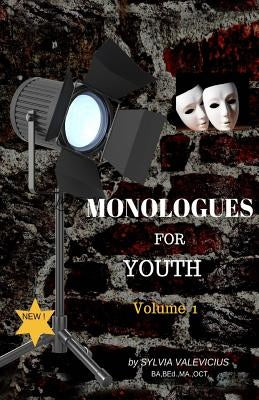 Monologues for Youth by Valevicius, Sylvia