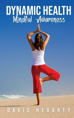 Dynamic Health by Hegarty, David