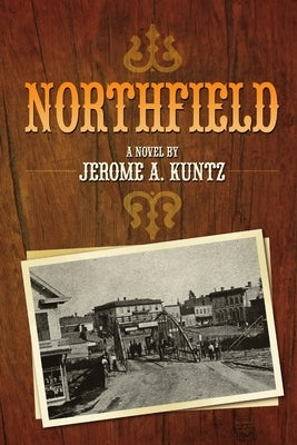 Northfield by Kuntz, Jerome