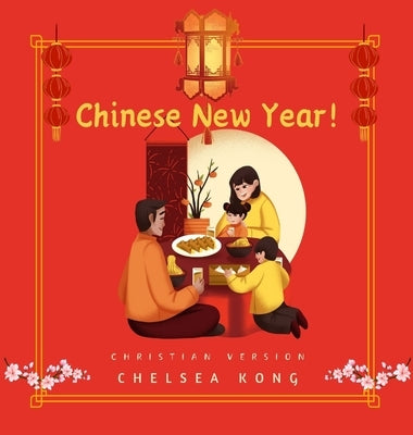 Chinese New Year by Kong, Chelsea