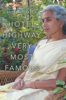 Hotel Highway Very Most Famous by Challa, Sudha