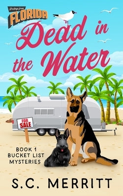 Dead in the Water by Merritt, S. C.