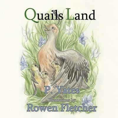 Quails' Land by Fletcher, Rowen