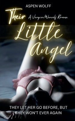 Their Little Angel by Wolff, Aspen