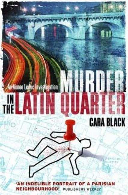 Murder in the Latin Quarter by Black, Cara