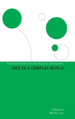 Hrd in a Complex World by Lee, Monica