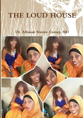 The Loud House by Ceesay, Alhasan Sisawo