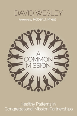 A Common Mission by Wesley, David