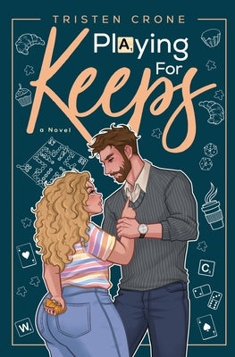 Playing For Keeps by Crone, Tristen