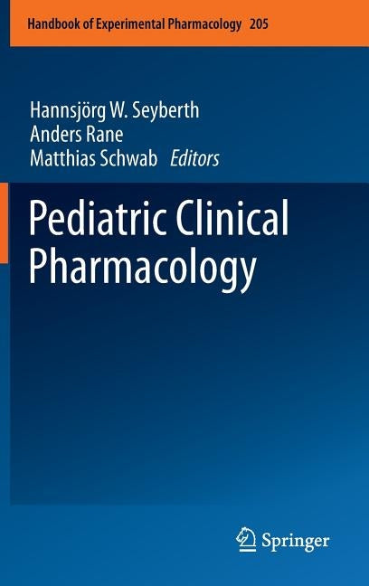 Pediatric Clinical Pharmacology by Seyberth, Hannsjörg W.