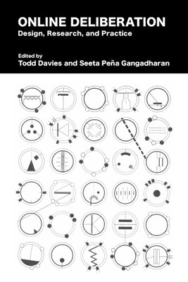 Online Deliberation: Design, Research, and Practice Volume 182 by Davies, Todd