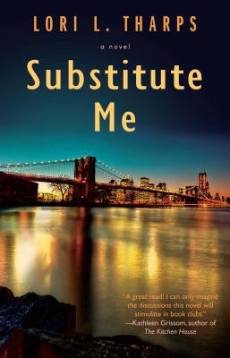Substitute Me by Tharps, Lori L.