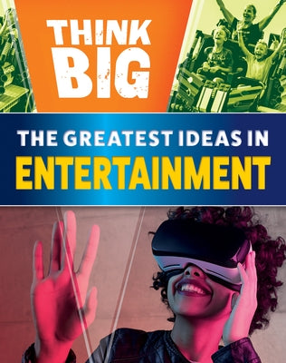The Greatest Ideas in Entertainment by Howell, Izzi