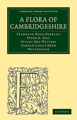 A Flora of Cambridgeshire by Perring, Franklyn Hugh
