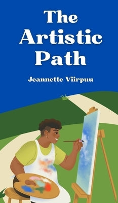 The Artistic Path by Viirpuu, Jeannette