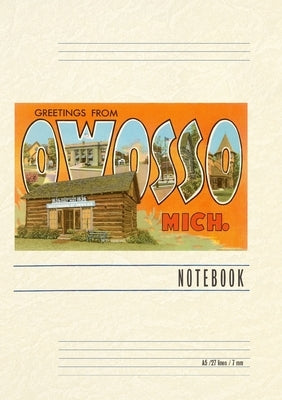 Vintage Lined Notebook Greetings from Owosso by Found Image Press