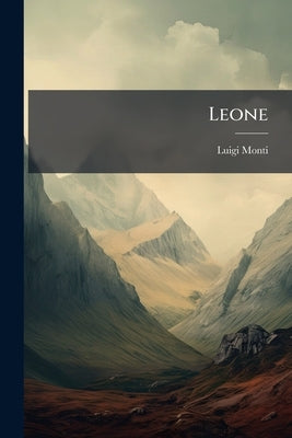 Leone by Monti, Luigi