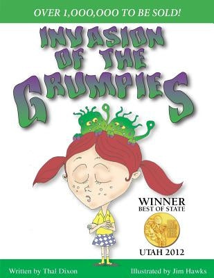 Invasion of the Grumpies by Dixon, Thal