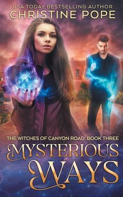 Mysterious Ways by Pope, Christine