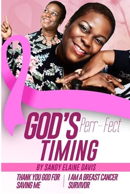 God Perr-fect Timing by Davis, Sandy Elaine