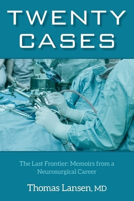Twenty Cases by Lansen, Thomas