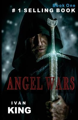 Angel Wars by King, Ivan