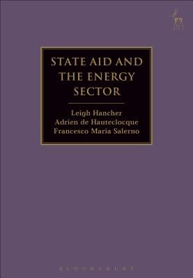 State Aid and the Energy Sector by Hancher, Leigh