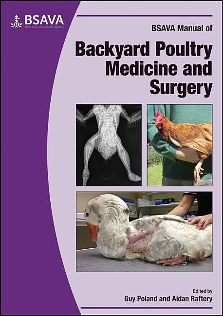 BSAVA Manual of Backyard Poultry by Raftery, Aidan